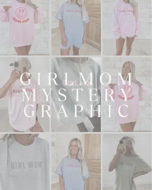 Girl Mom Themed Mystery Graphic (FINAL SALE)